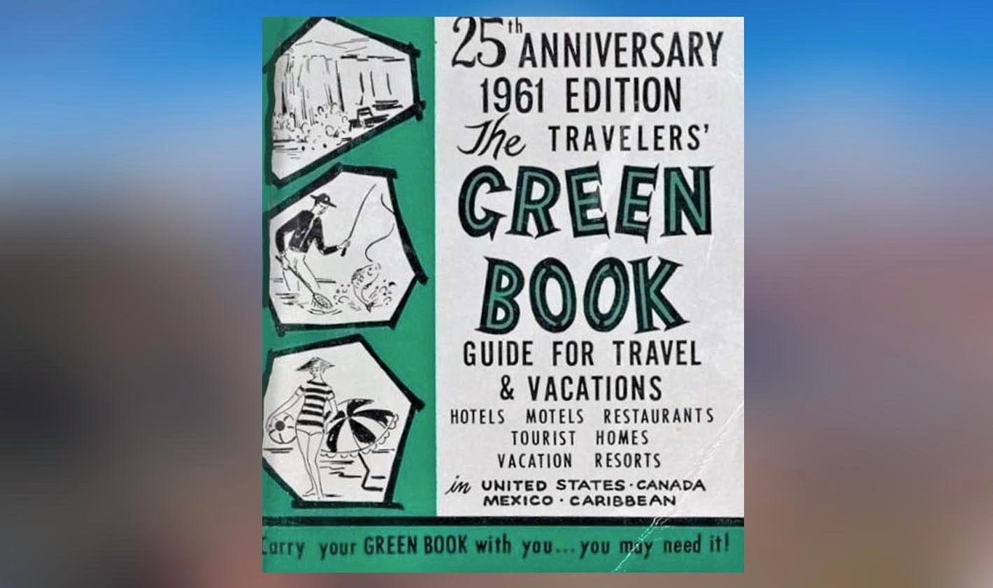 The Green Book of 1961 with cartoon images of people recreating. It says "25th anniversary 1961 edition. The Travelers' green book guide for travel and vacations. Hotels, motels, restaurants, tourist homes, vacation homes in the United States, Canada, Mexico, and the Caribbean. Carry your green book with you ... you may need it!