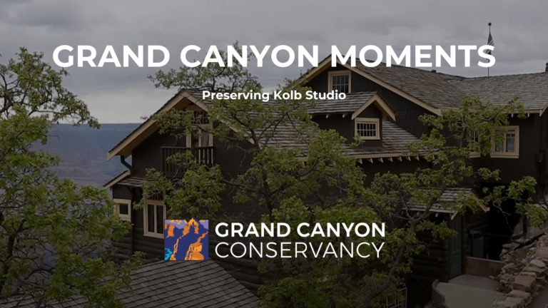Grand Canyon Moments: Preserving Kolb Studio